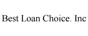 BEST LOAN CHOICE. INC