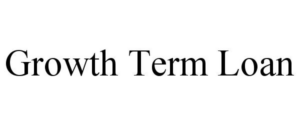 GROWTH TERM LOAN