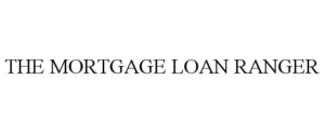 THE MORTGAGE LOAN RANGER